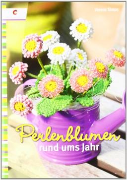 Perlenblumen rund ums Jahr