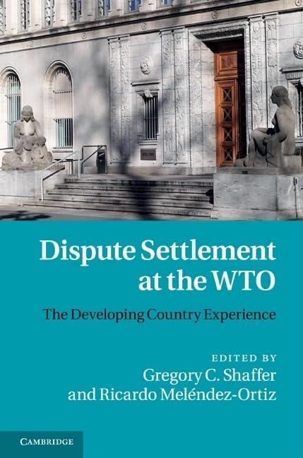 Dispute Settlement at the WTO: The Developing Country Experience