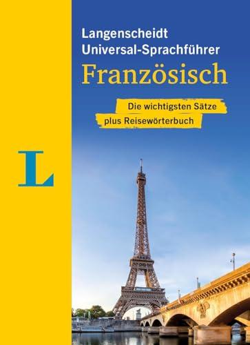 Langenscheidt Universal-Sprachführer Französisch: Die wichtigsten Sätze plus Reisewörterbuch