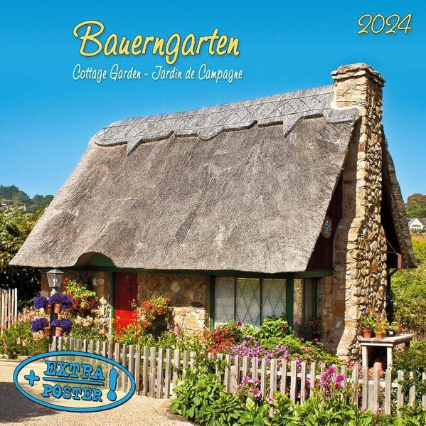 Cottage Garden/Bauerngarten 2024: Kalender 2024 (Artwork Edition)