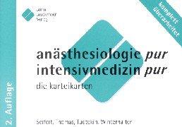 Anästhesiologie pur / Intensivmedizin pur. Karteikarten