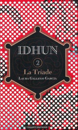 Idhun. Vol. 2. La triade