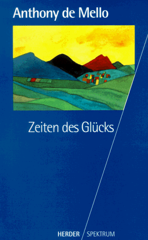 Zeiten des Glücks.