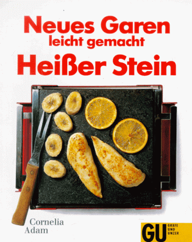 Neues Garen leicht gemacht. Heißer Stein