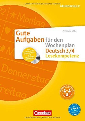 Gute Aufgaben für den Wochenplan - Deutsch: Lesekompetenz 3/4: Kopiervorlagen mit CD-ROM