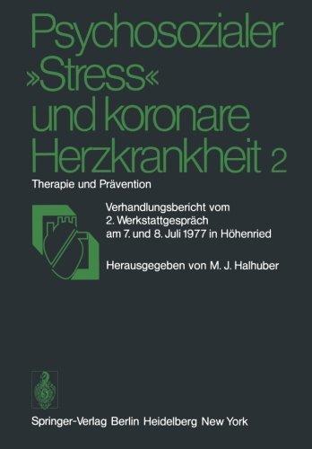 Psychosozialer Stress'' und koronare Herzkrankheit 2: Therapie und Prävention