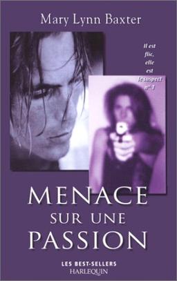 Menace sur une passion (Les best-sellers)