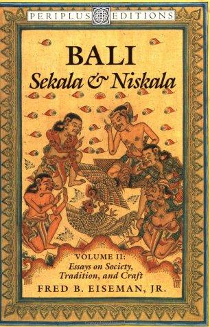 Bali: Sekala & Niskala II: Sekala and Niskala