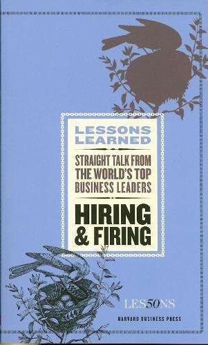 Hiring and Firing (Lessons Learned)