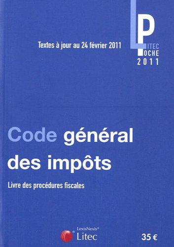 Code général des impôts 2011 : livre des procédures fiscales