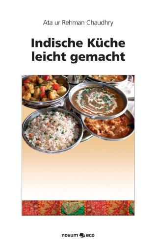 Indische Küche leicht gemacht