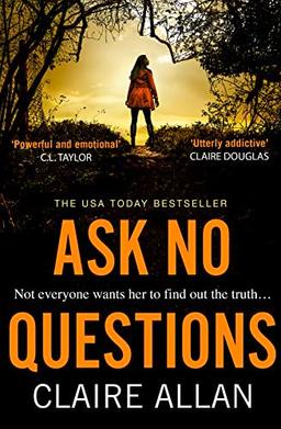 Ask No Questions: the twisty crime thriller from the bestselling author of Her Name Was Rose