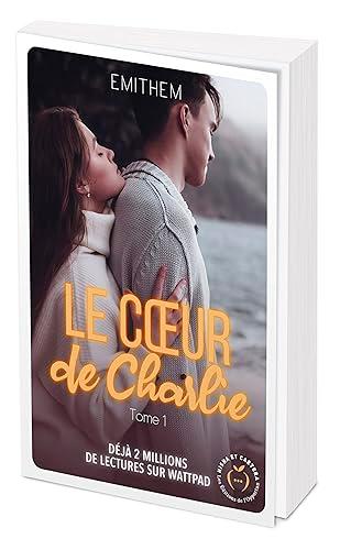 Le coeur de Charlie. Vol. 1