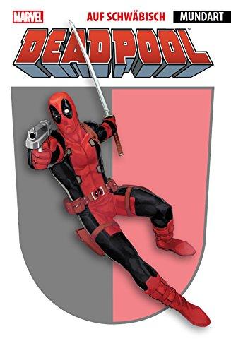 Deadpool auf schwäbisch