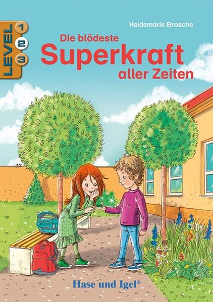 Die blödeste Superkraft aller Zeiten / Level 2: Schulausgabe