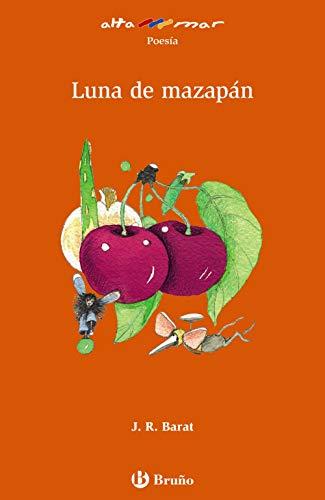 Luna de mazapán (Castellano - A PARTIR DE 8 AÑOS - ALTAMAR)