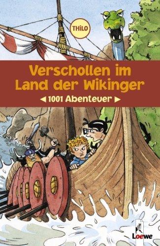 Verschollen im Land der Wikinger: 1001 Abenteuer