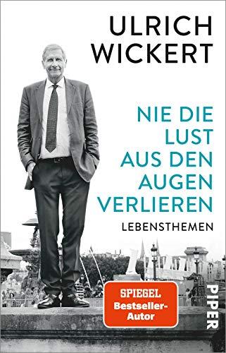 Nie die Lust aus den Augen verlieren: Lebensthemen