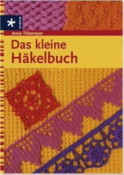 Das kleine Häkelbuch