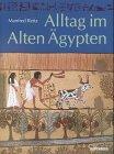 Alltag im Alten Ägypten