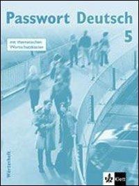 Passwort Deutsch / Wörterheft 5: Mit thematischen Wortschatzkästen