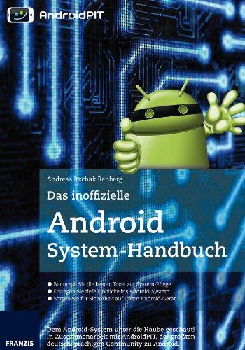 Das inoffizielle Android-Systemhandbuch