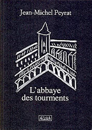 L'abbaye des tourments