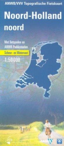 Topografische Fietskaart 15 Noord-Holland noord 1 : 50 000 (ANWB/VVV topografische kaart)