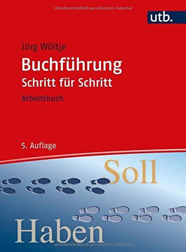 Buchführung Schritt für Schritt: Arbeitsbuch