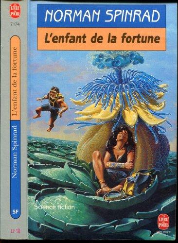 L'enfant de la fortune : storia du deuxième âge des étoiles racontée par Wendi Shasta Leonardo