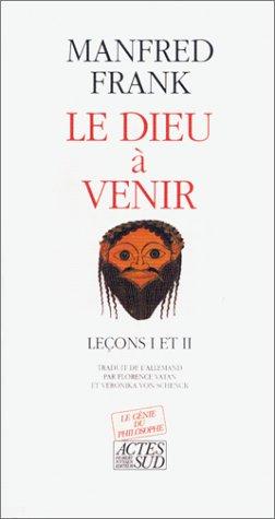 Le Dieu à venir : leçons I et II