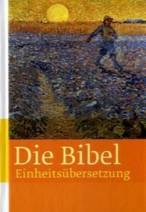 Die Bibel: Einheitsübersetzung Gesamtausgabe