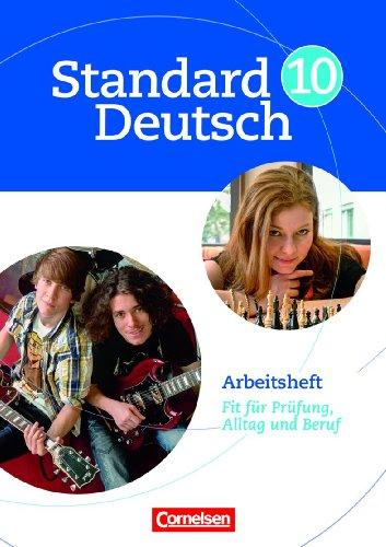 10. Schuljahr - Arbeitsheft mit Lösungen: Fit für Prüfung, Alltag und Beruf