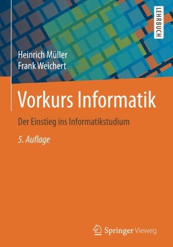 Vorkurs Informatik: Der Einstieg ins Informatikstudium