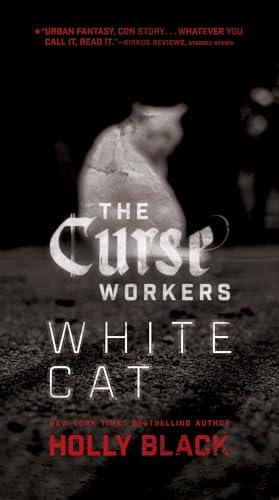 WHITE CAT: Volume 1 (The Curse Workers)