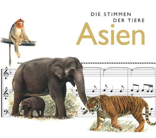 Die Stimmen der Tiere 3 - Asien