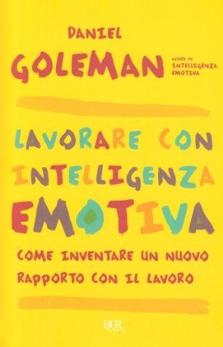 Lavorare con intelligenza emotiva