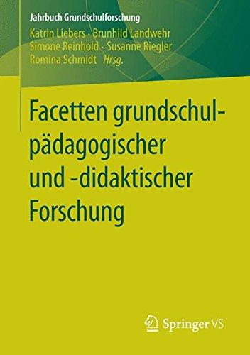 Facetten grundschulpädagogischer und -didaktischer Forschung (Jahrbuch Grundschulforschung)