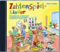 Zahlenspiel-Lieder (CD): Schwungvolle Zähl und Rechenlieder zur mathematischen Frühförderung für Kinder von 4 - 8 Jahren