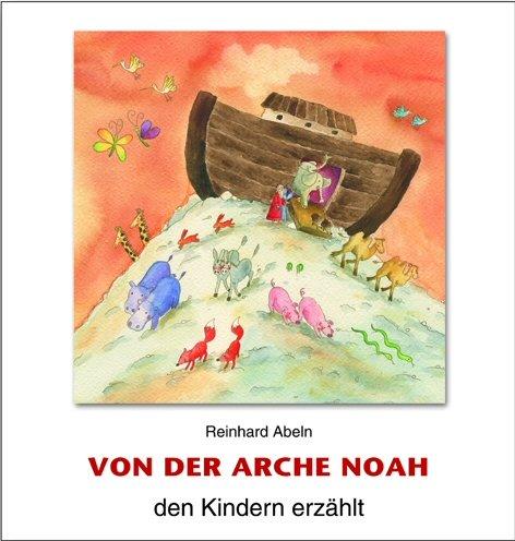 Von der Arche Noah den Kindern erzählt