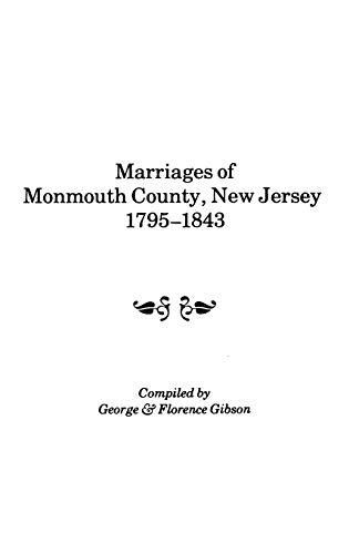 Marriages of Monmouth County, New Jersey, 1795-1843