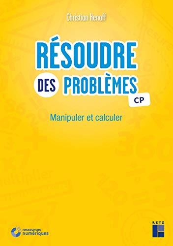 Résoudre des problèmes CP : manipuler et calculer