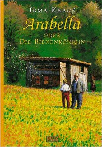 Arabella oder Die Bienenkönigin