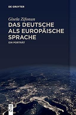 Das Deutsche als europäische Sprache: Ein Porträt