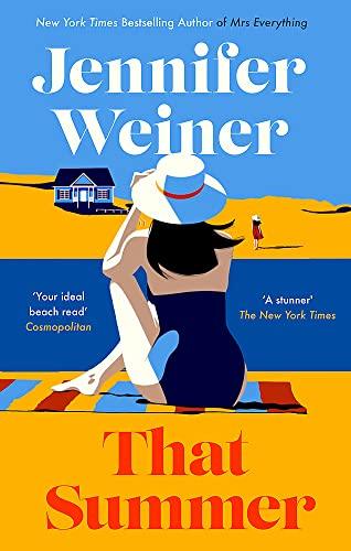 That Summer: 'If you have time for only one book this summer, pick this one' The New York Times