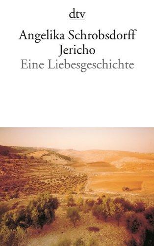 Jericho: Eine Liebesgeschichte