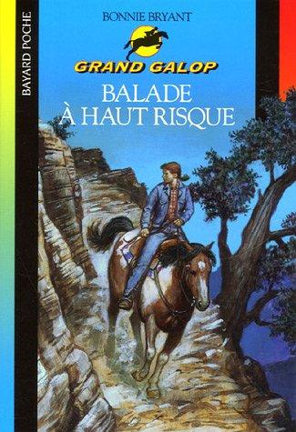 Grand Galop. Balade à haut risque