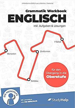 Englisch Grammatik Workbook für den Übergang in die Oberstufe | StudyHelp