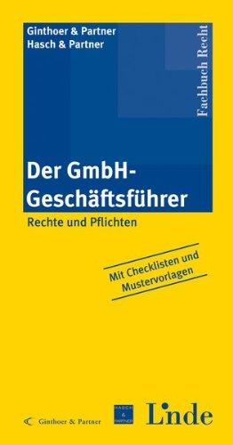 Der GmbH-Geschäftsführer (f. Österreich)