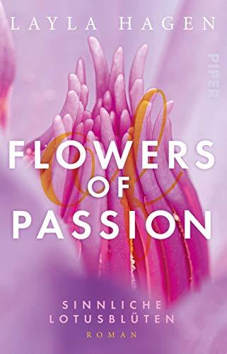 Flowers of Passion – Sinnliche Lotusblüten (Flowers of Passion 5): Roman